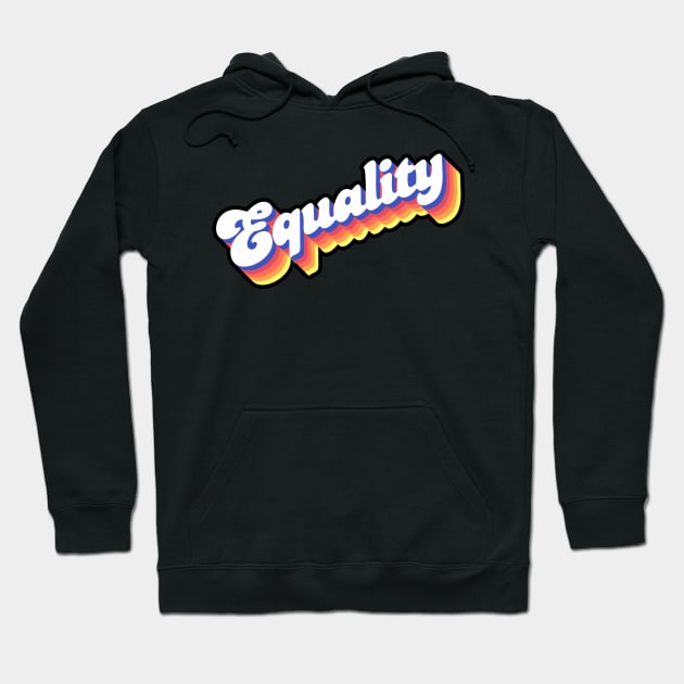 Equality Hoodie by Jennifer